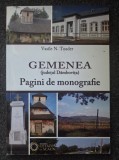 GEMENEA (Judetul Dambovita). Pagini de monografie - Vasile Toader