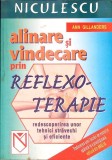 ALINARE SI VINDECARE PRIN REFLEXOTERAPIE-ANN GILLANDERS-281342