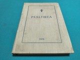 PSALTIREA PROROCULUI ȘI &Icirc;MPĂRATULUI DAVID * JUSTINIAN * 1957 * 4 3 7