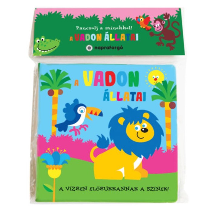 Pancsolj a sz&iacute;nekkel! - A vadon &aacute;llatai