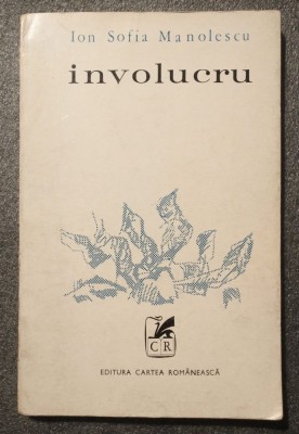 Ion Sofia Manolescu - Involucru (1970) foto