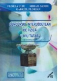 Concursul Interjudetean de Fizica - Liviu Tatar