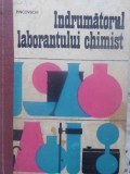 Indrumatorul Laborantului Chimist - Eugen Pincovschi, Editura Tehnica, 1975, Coperta Cartonata, Chimie