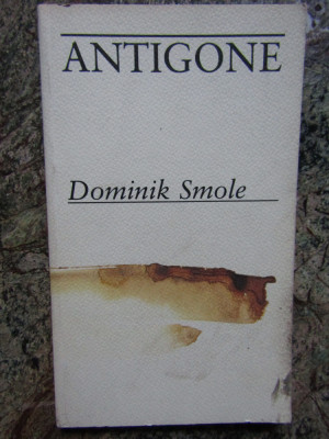 Dominik Smole - Antigone foto