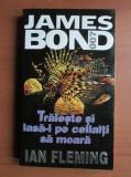 Ian Fleming - Traieste si lasa-i pe ceilalti sa moara (seria James Bond)