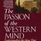 Passion of the Western Mind