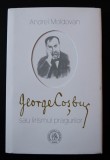 Andrei Moldovan - George Coșbuc sau lirismul pragurilor (ed. a IV-a)