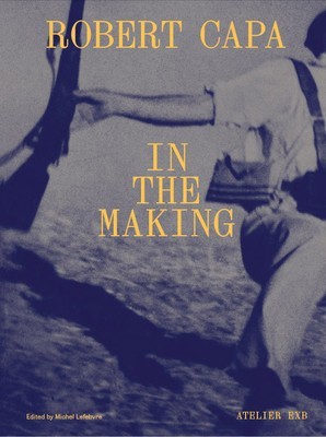 Robert Capa in the Making foto