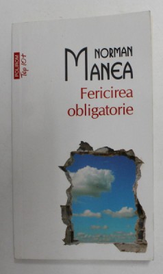 FERICIREA OBLIGATORIE de NORMAN MANEA , 2015 foto