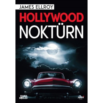 Hollywood nokt&amp;uuml;rn - James Ellroy foto