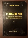 Cicerone Ionițoiu - Cartea de aur a rezistenței rom&acirc;nești &icirc;mpotriva comunismului vol. II