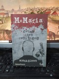 Misha Glenny, McMafia, Crime fără frontiere, Curtea Veche, București 2009, 214