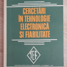 Cercetări în tehnologie electronică și fiabilitate. Simpozion național 1981