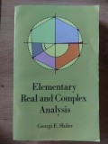 Elementary real and complex analysis- Georgi E. Shilov