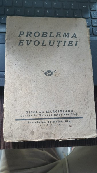 PROBLEMA EVOLUTIEI - NICOLAE MARGINEANU