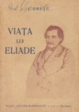 Viata lui Eliade
