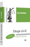 Drept civil. Contracte speciale - Victor Marcusohn