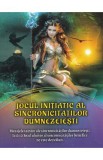 Jocul initiatic al sincronicitatilor dumnezeiesti