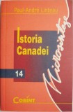 Istoria Canadei - Paul-Andre Linteau, Carte de Istorie Regionala