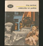 CĂLĂTORIILE LUI GULLIBLE - RING LARDNER - BPT