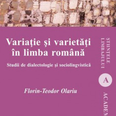 Variatie si varietati in limba romana | Florin-Teodor Olariu