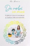 De vorbă cu mine - Paperback brosat - Bogdan Lăcătuș - Bookzone