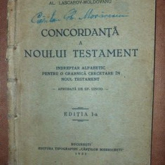 Concordanta a Noului Testament- Al. Lascarov-Moldovanu