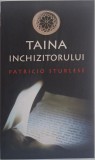 Taina Inchizitorului - Patricio Sturlese - Carte