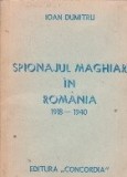 Spionajul maghiar in Romania 1918-1940
