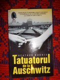 Tatuatorul de la Auschwitz - Heather Morris / 307 pagini