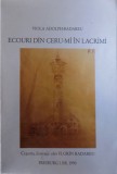 ECOURI DIN CERU-MI IN LACRIMI de VIOLA ADOLPH BADAREU, 1990