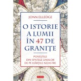O Istorie A Lumii In 47 De Granite - Jonn Elledge, Polirom