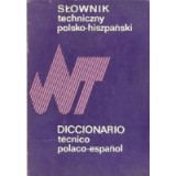 Slownik techniczny polsko-hispanski (Dictionat tehnic polon-spaniol)