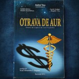 OTRAVA DE AUR - FERMA DE VIPERE DE LA 0 LA PROFIT - ANDREI TINU