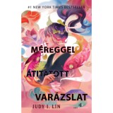 M&eacute;reggel &aacute;titatott var&aacute;zslat - &Eacute;ldekor&aacute;lt - Judy I. Lin