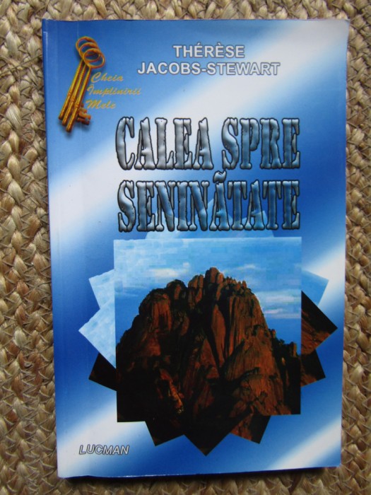 CALEA SPRE SENINATATE de THERESE JACOBS - STEWART , 2003