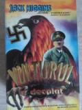 Vulturul a Decolat - Jack Higgins, Editura Elis 1995, Carte Politista, Beletristica, Paperback