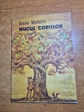 Carte pentru copii - nucul copiilor - vasile malaschi - din anul 1990