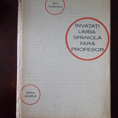 INVATATI LIMBA SPANIOLA FARA PROFESOR- P. TEODORESCU, R2D