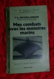 Mes combats avec les monstres marins / F. A. Mitchell-Hedges