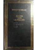 Honore de Balzac - Le lys dans la vallee (Editia: 1994)
