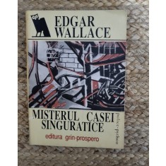 EDGAR WALLACE - MISTERUL CASEI SINGURATICE