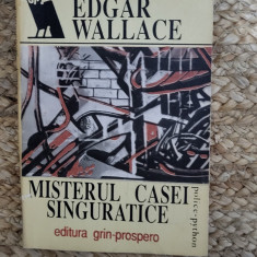 EDGAR WALLACE - MISTERUL CASEI SINGURATICE