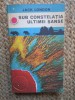 Sub Constelatia Ultimei Sanse Jack London Carte Beletristica Aventura Albatros 1978 303 Pagini Buna