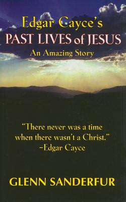 Edgar Cayce&amp;#039;s Past Lives of Jesus: An Amazing Story foto