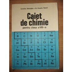 Caiet de chimie pentru clasa a 8-a - Cornelia Gheorghiu, Claudia Panait