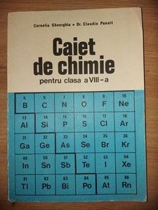 Caiet de chimie pentru clasa a 8-a - Cornelia Gheorghiu, Claudia Panait foto