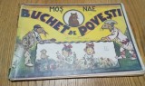 BUCHET DE POVESTI pentru Copiii Cuminti - Mos NAE - Editura Ziarului &quot;Universul&quot;, F.An, 44 p.; coperta originala, Alta editura