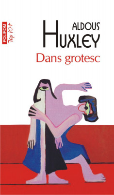 Dans grotesc, Aldous Huxley foto