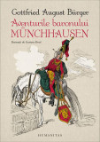 Aventurile baronului M&uuml;nchhausen - Paperback brosat - Gottfried August B&uuml;rger - Humanitas